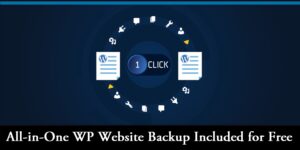 All-in-One WP Website Backup Included for Free