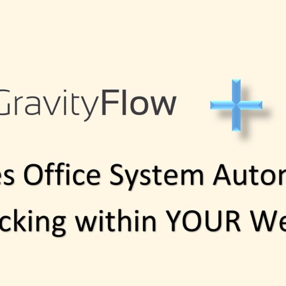 Tech Savvy Systems Gravity Forms Plus Gravity Flow